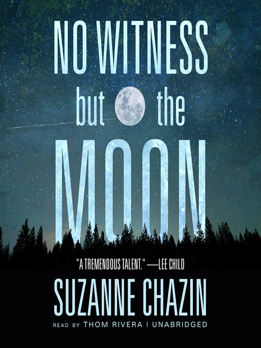 Title details for No Witness but the Moon by Suzanne Chazin - Available